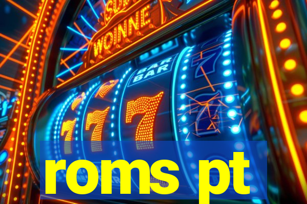 roms pt